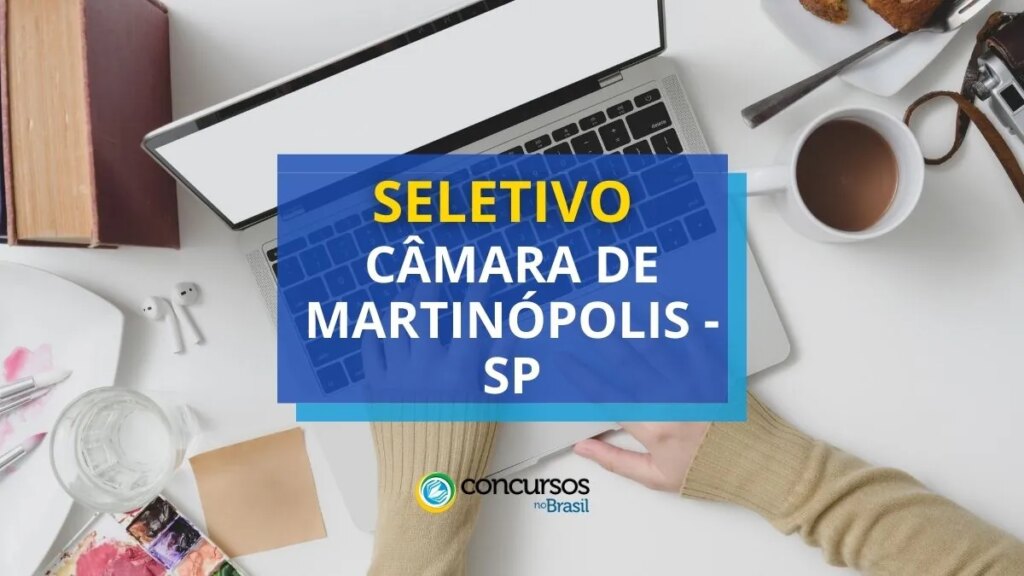 Câmara de Martinópolis - SP: até R$ 5,1 mil em