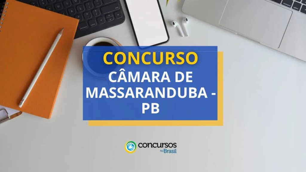 Concurso Câmara de Massaranduba - PB: edital e inscrições