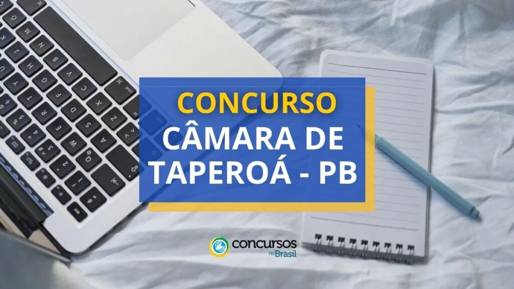 Concurso Câmara de Taperoá - PB tem edital publicado