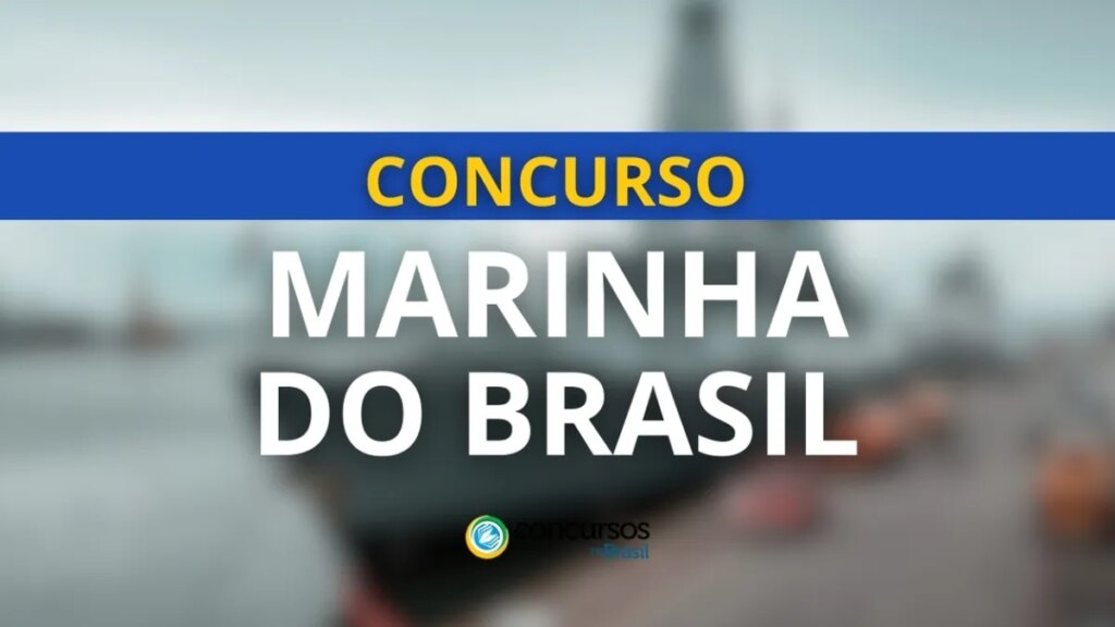 Concurso Marinha abre 3 editais; remuneração de R$ 9 mil