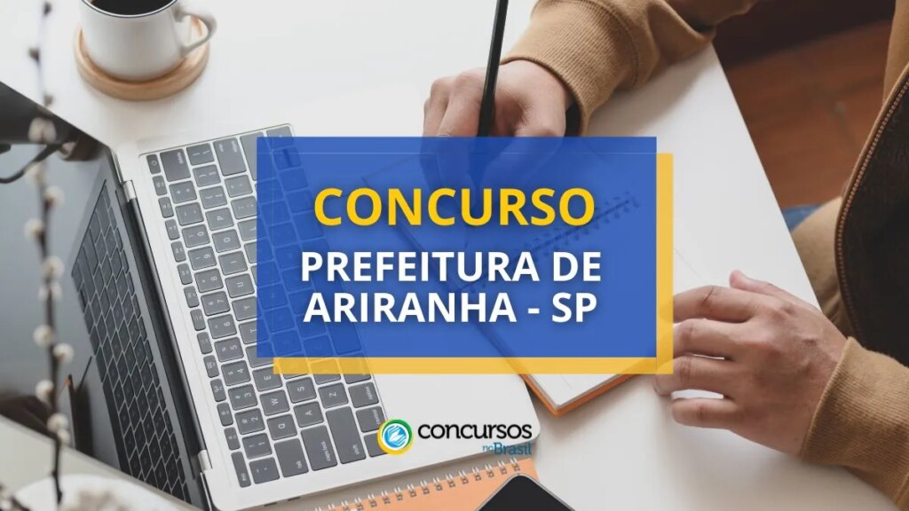 Concurso Prefeitura de Ariranha – SP: até R$ 4,2 mil