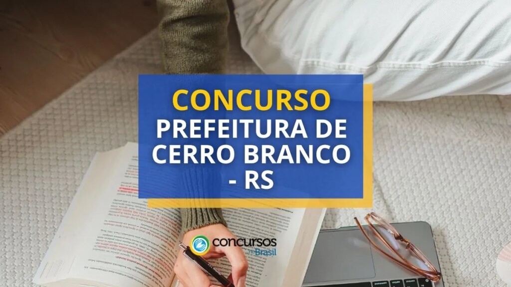 Concurso Prefeitura de Cerro Branco