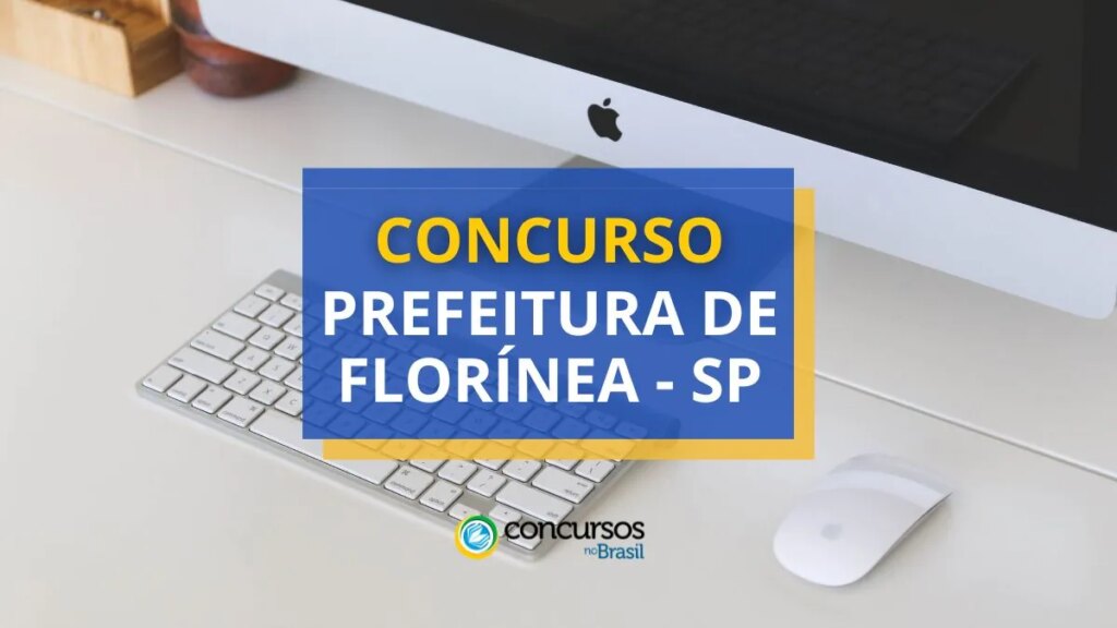 Concurso Prefeitura de Florínea - SP: ganhos de R$ 11,5