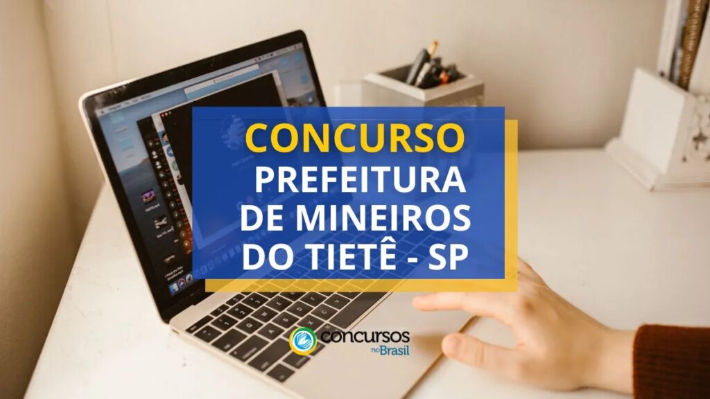 Concurso Prefeitura de Mineiros do Tietê