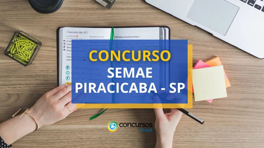 Concurso SEMAE Piracicaba - SP: editais publicados; até R$ 8