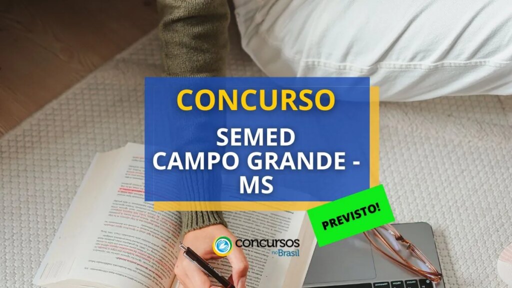 Concurso SEMED Campo Grande - MS: mais de 2 mil