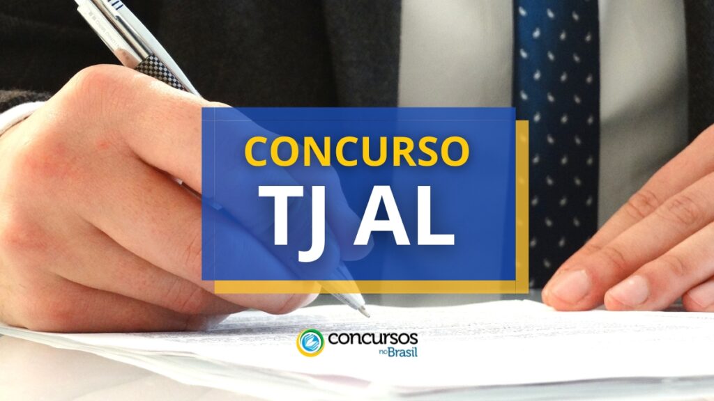 Concurso TJ AL tem edital publicado para Técnico Judiciário