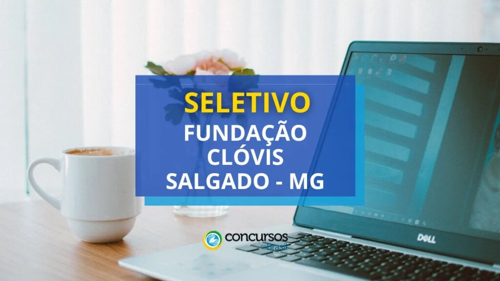 Fundação Clóvis Salgado - MG lança edital de processo seletivo