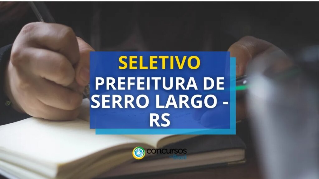 Prefeitura de Cerro Largo - RS publica edital de processo