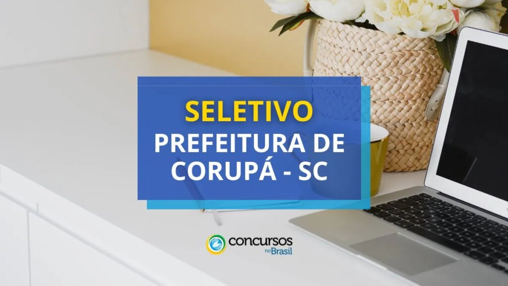 Prefeitura de Corupá - SC: até R$ 20,2 mil em