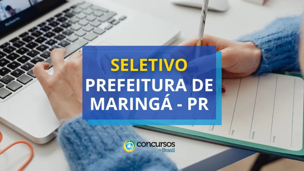 Prefeitura de Maringá - PR abre 40 vagas em processo