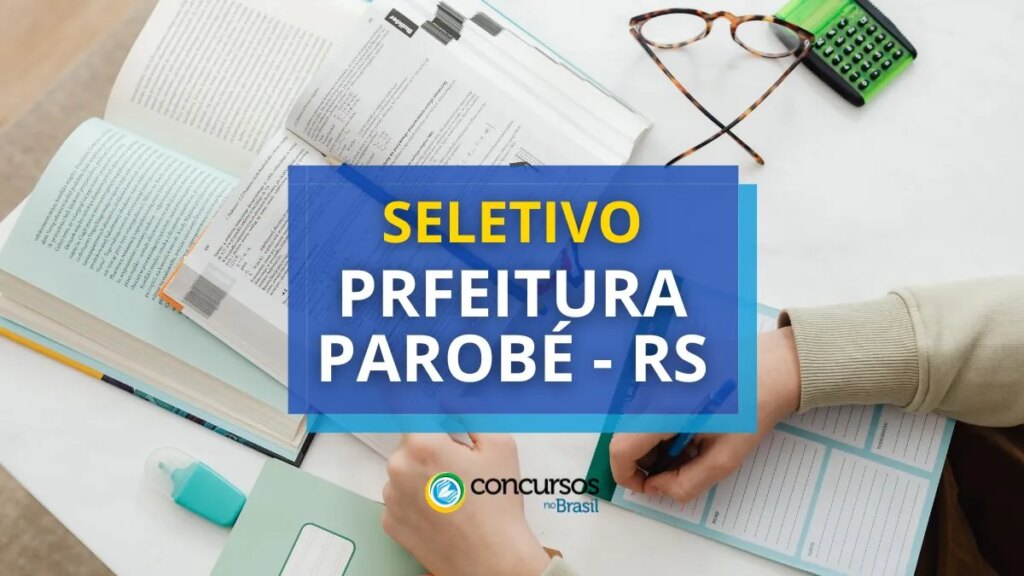 Prefeitura de Parobé - RS libera edital de processo seletivo