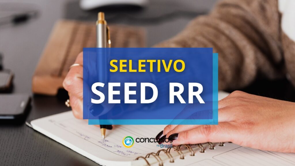 SEED RR tem edital de processo seletivo republicado