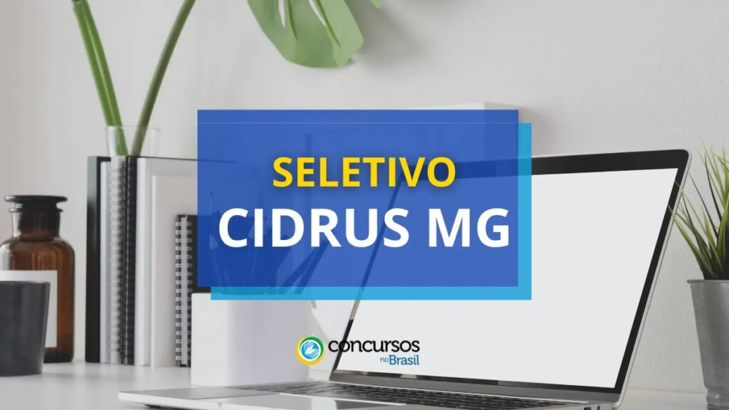 CIDRUS MG lança edital de processo seletivo