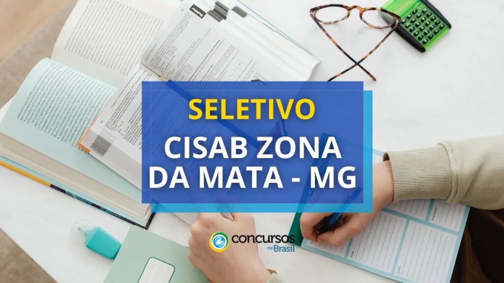 CISAB Zona da Mata - MG abre seletivo para administrativos