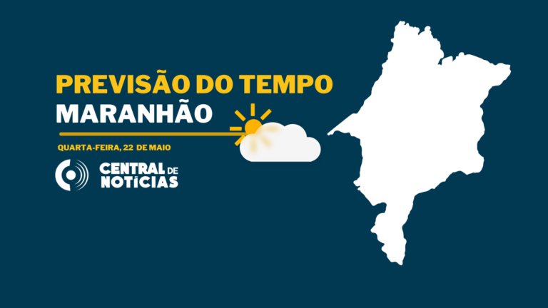 CLIMA: quarta-feira (22) de predomínio de sol no Maranhão