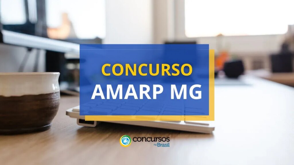 Concurso AMARP MG abre 63 vagas; ganhos de até R$