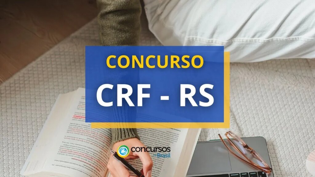 Concurso CRF RS abre novas vagas; até R$ 7,5 mil