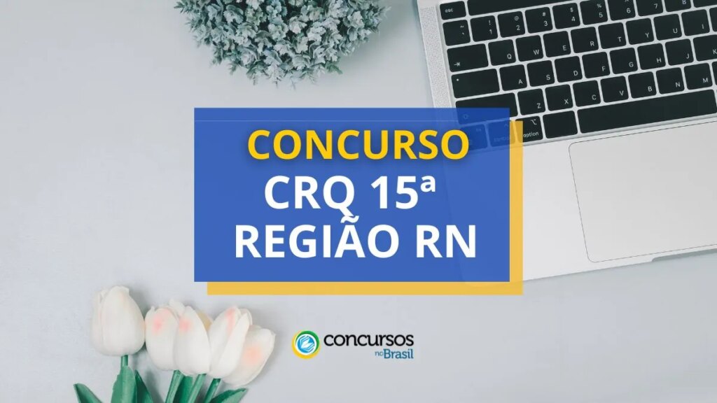 Concurso CRQ 15ª Região abre 60 vagas; ganhos até R$