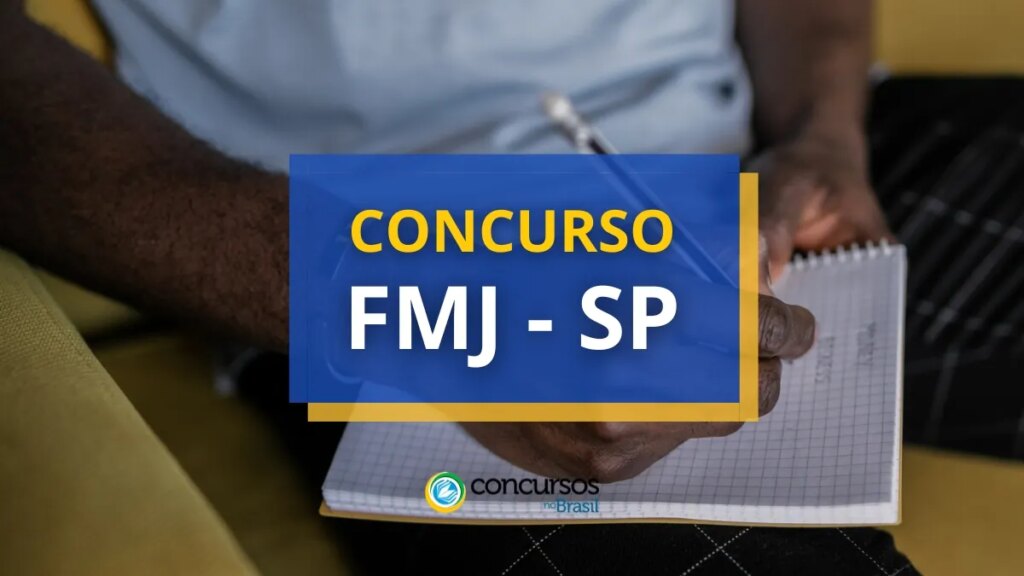 Concurso FMJ - SP abre dois editais; vencimentos até R$