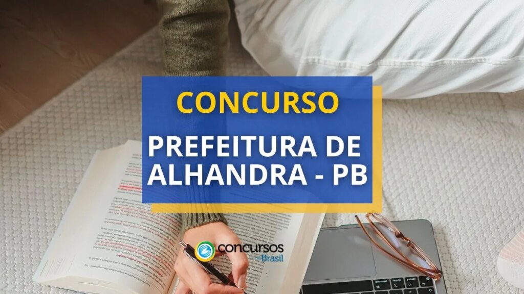 Concurso Prefeitura de Alhandra - PB tem 428 vagas; até