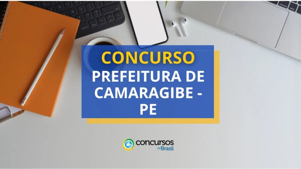 Concurso Prefeitura de Camaragibe - PE abre 200 vagas