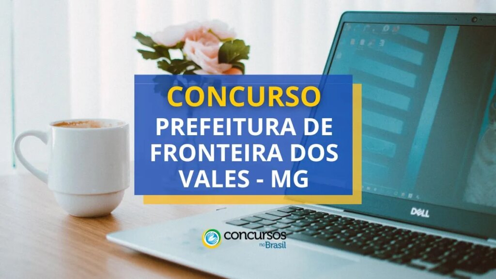 Concurso Prefeitura de Fronteira dos Vales