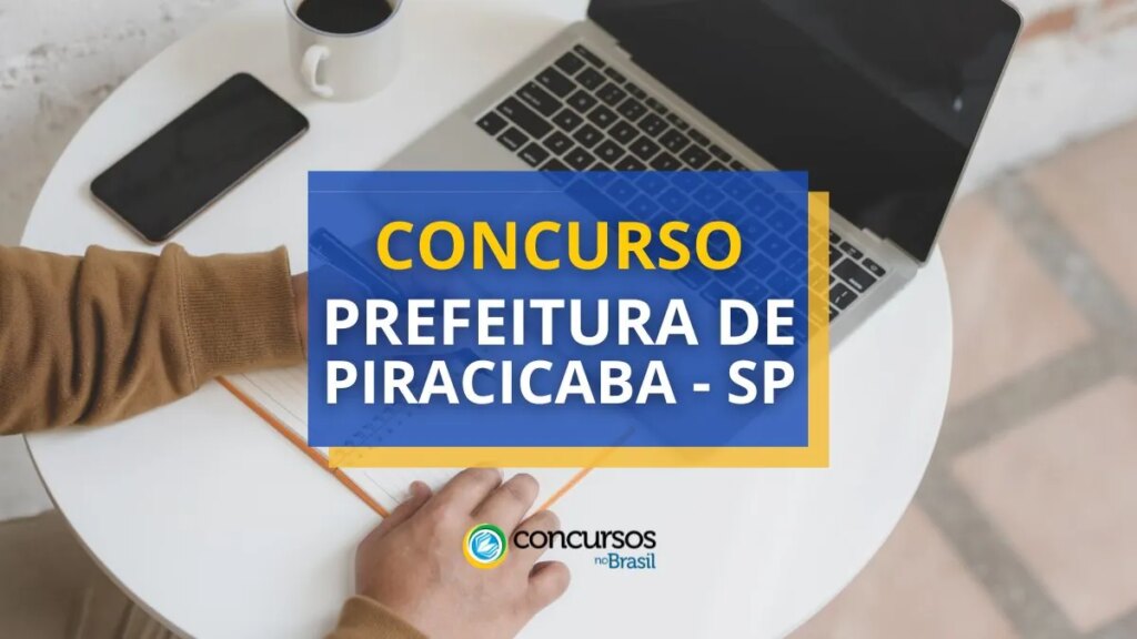 Concurso Prefeitura de Piracicaba - SP: novo edital publicado