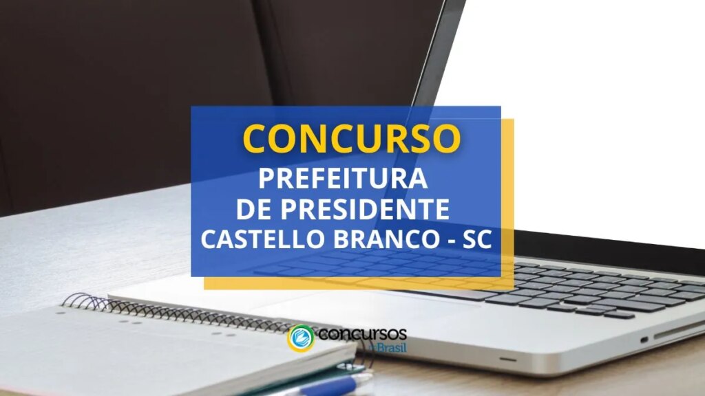 Concurso Prefeitura de Presidente Castello Branco