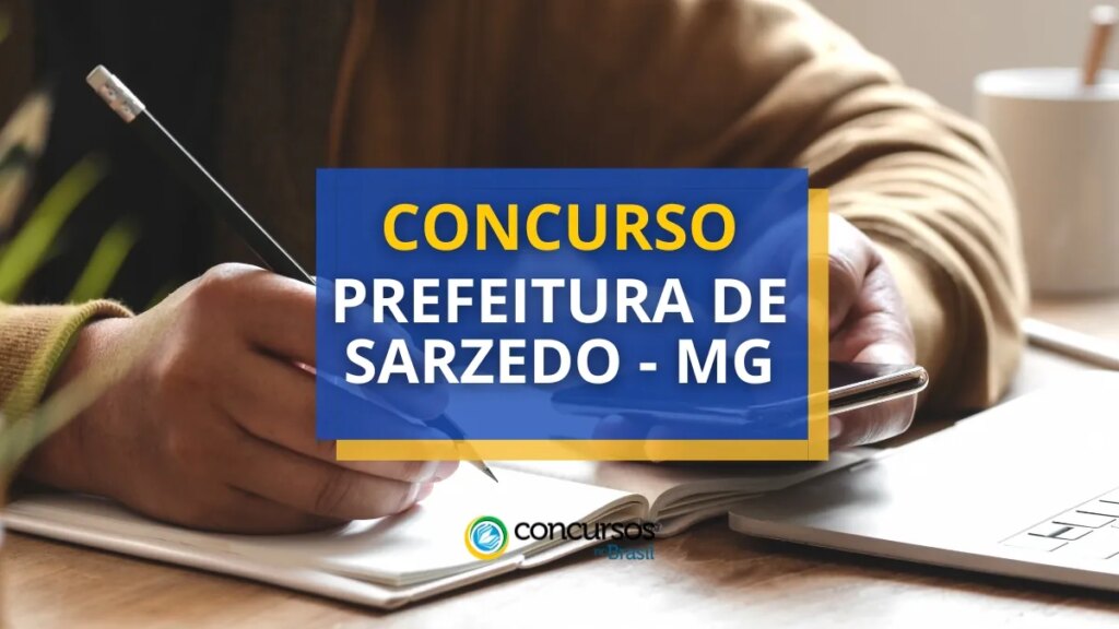 Concurso Prefeitura de Sarzedo - MG publica dois editais