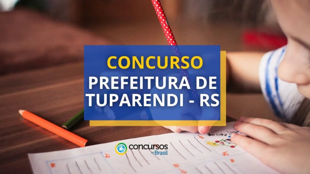 Concurso Prefeitura de Tuparendi - RS oferece 60 vagas imediatas