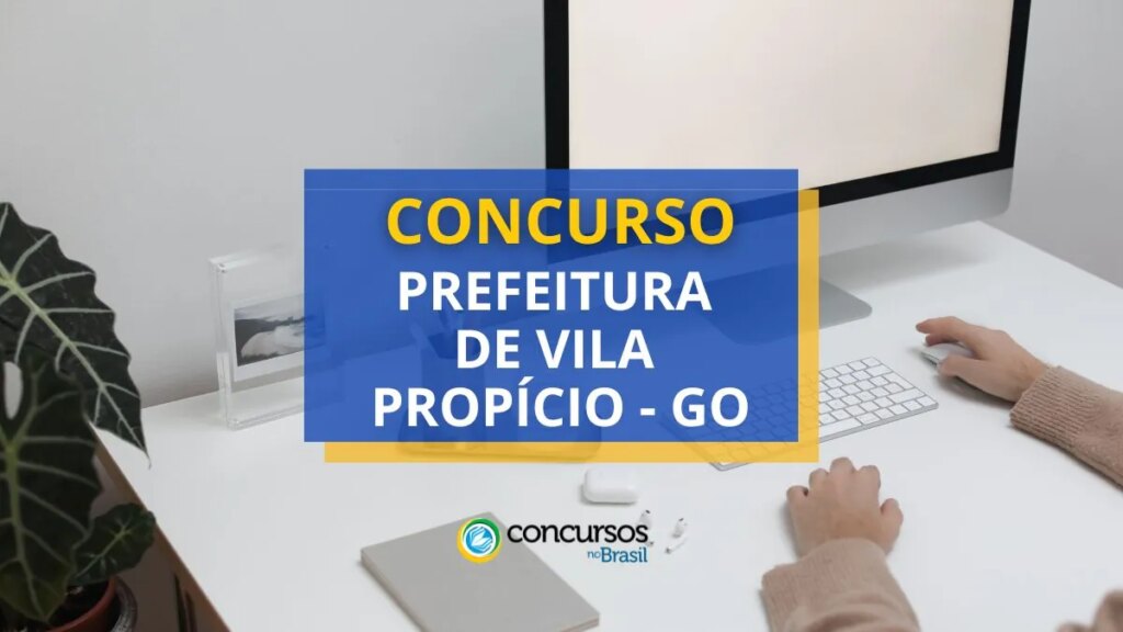 Concurso Prefeitura de Vila Propício