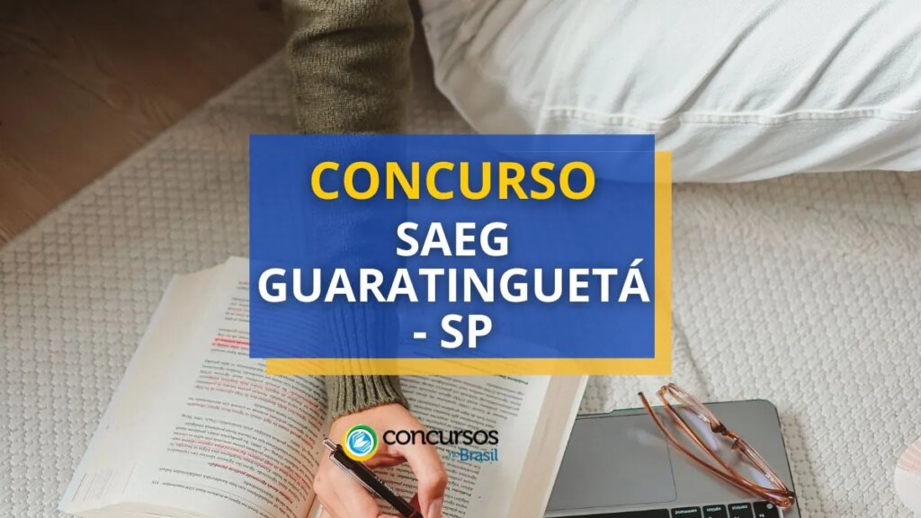 Concurso SAEG Guaratinguetá - SP 2024: mensais até R$ 12.495