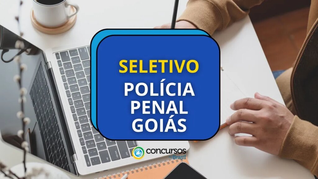 Polícia Penal - GO libera processo seletivo; 1.031 vagas