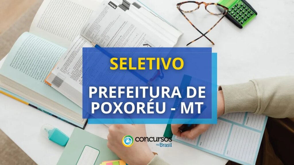 Prefeitura de Poxoréu - MT abre seletivo público simplificado