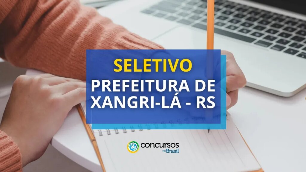 Prefeitura de Xangri-Lá - RS para até R$ 8,9 mil