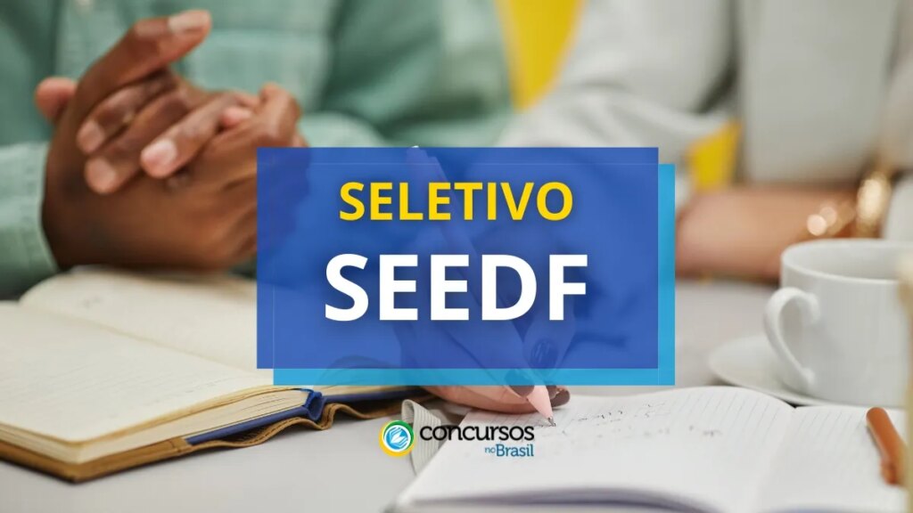 SEEDF abre novo edital de processo seletivo