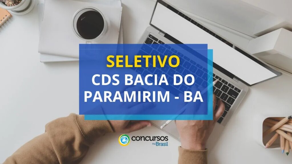 CDS Bacia do Paramirim - BA paga R$ 4,5 mil