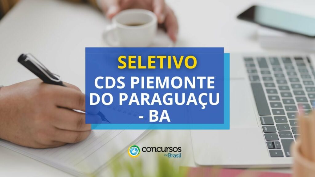 CDS Piemonte do Paraguaçu - BA paga R$ 4,5 mil