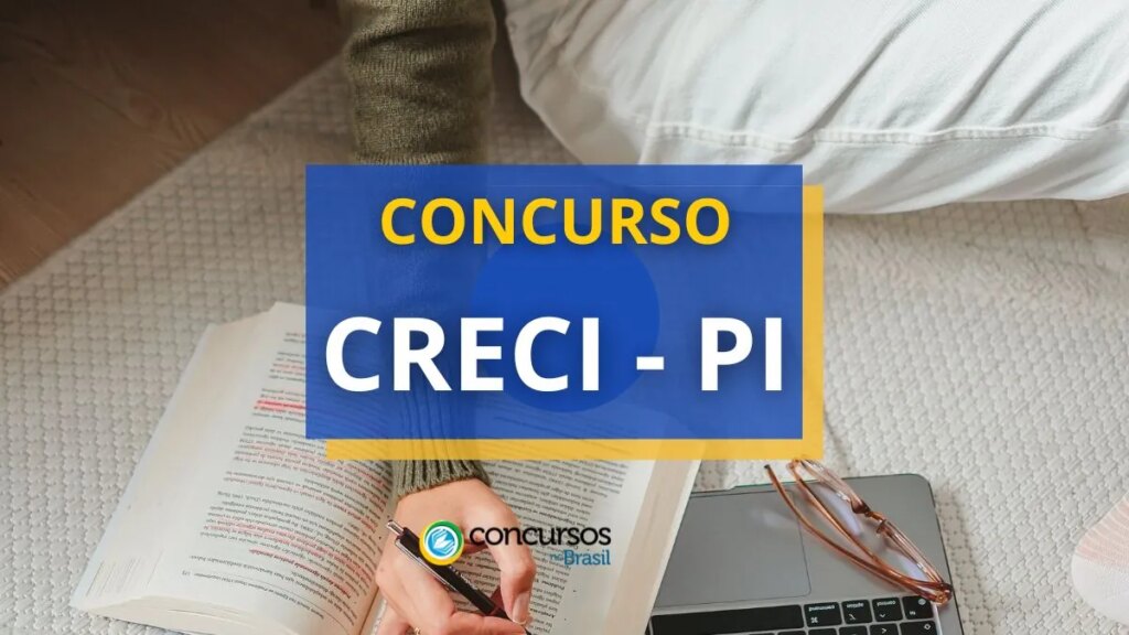 Concurso CRECI - PI: novas vagas; provas em setembro