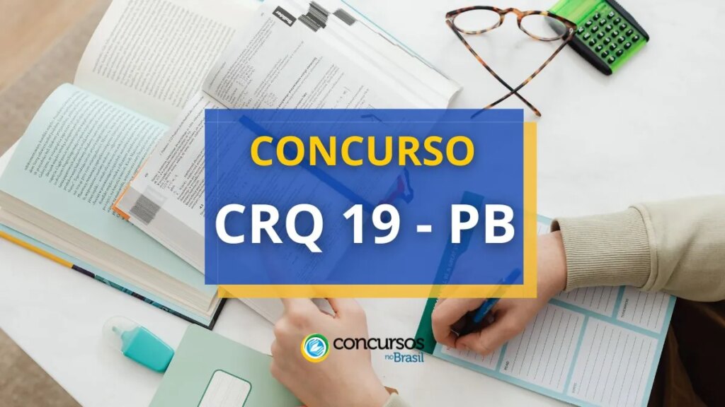 Concurso CRQ 19ª Região - PB abre 70 vagas pelo