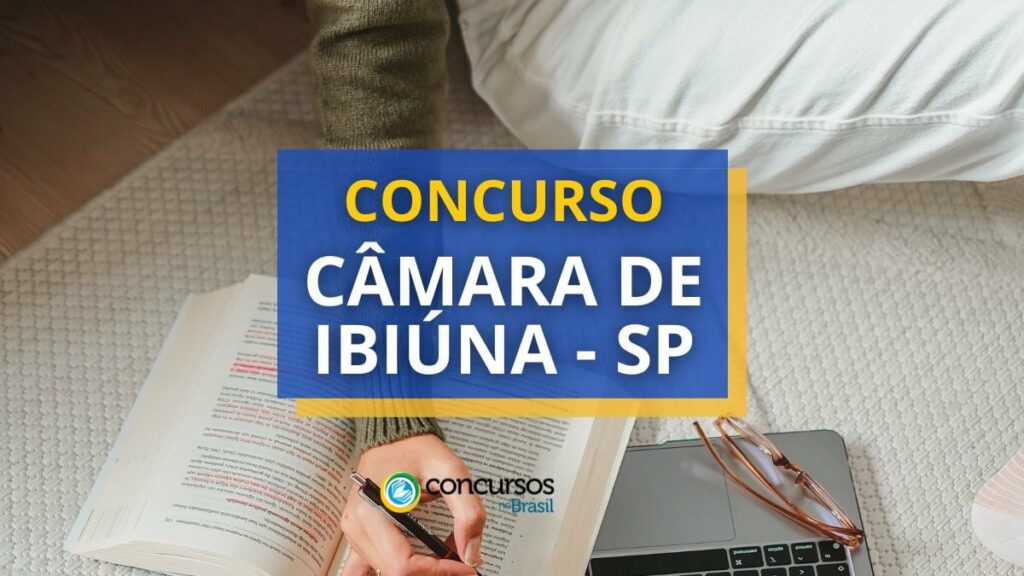 Concurso Câmara de Ibiúna - SP: até R$ 6.023 por