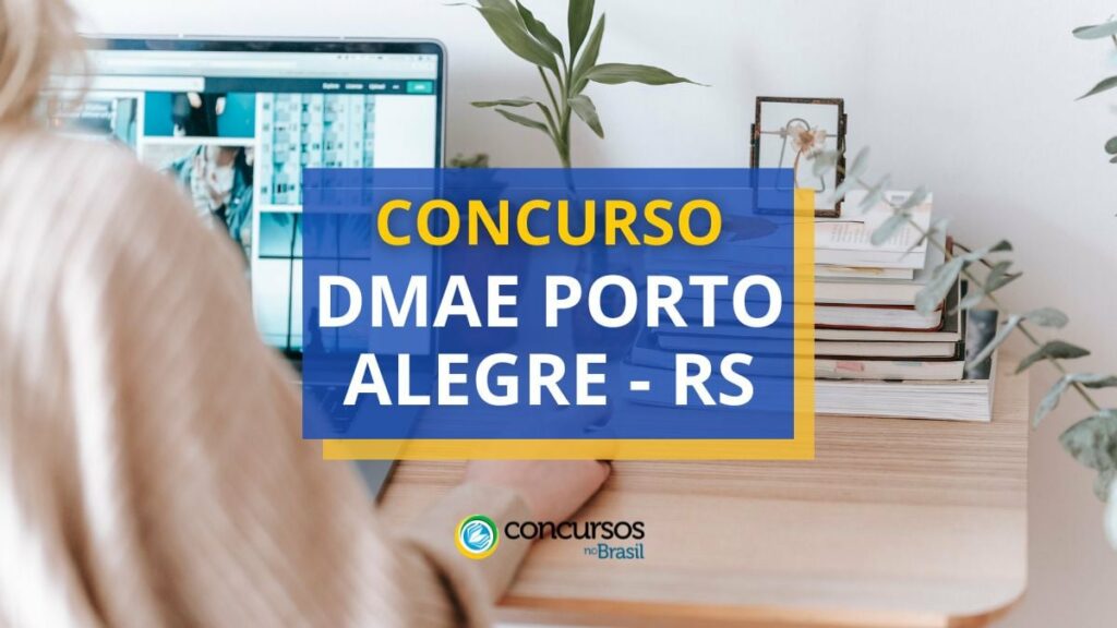 Concurso DMAE Porto Alegre - RS paga até R$ 9,7