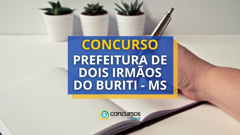 Concurso Prefeitura de Dois Irmãos do Buriti