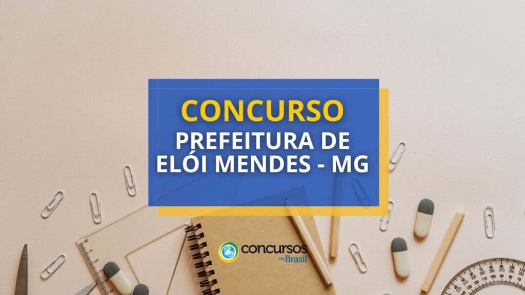 Concurso Prefeitura de Elói Mendes