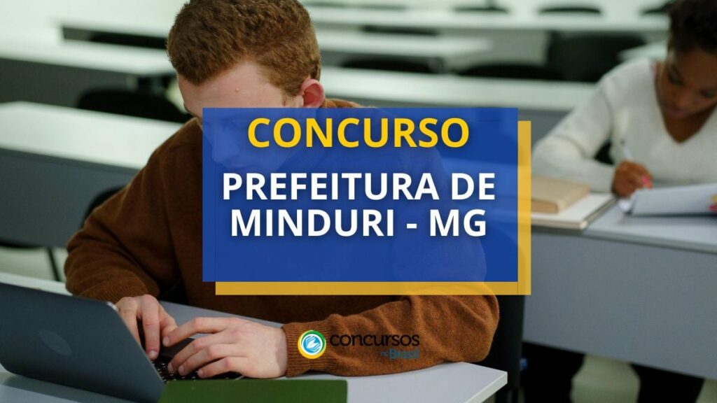 Concurso Prefeitura de Minduri - MG abre edital com 134