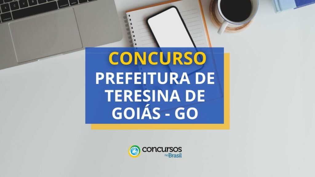 Concurso Prefeitura de Teresina de Goiás