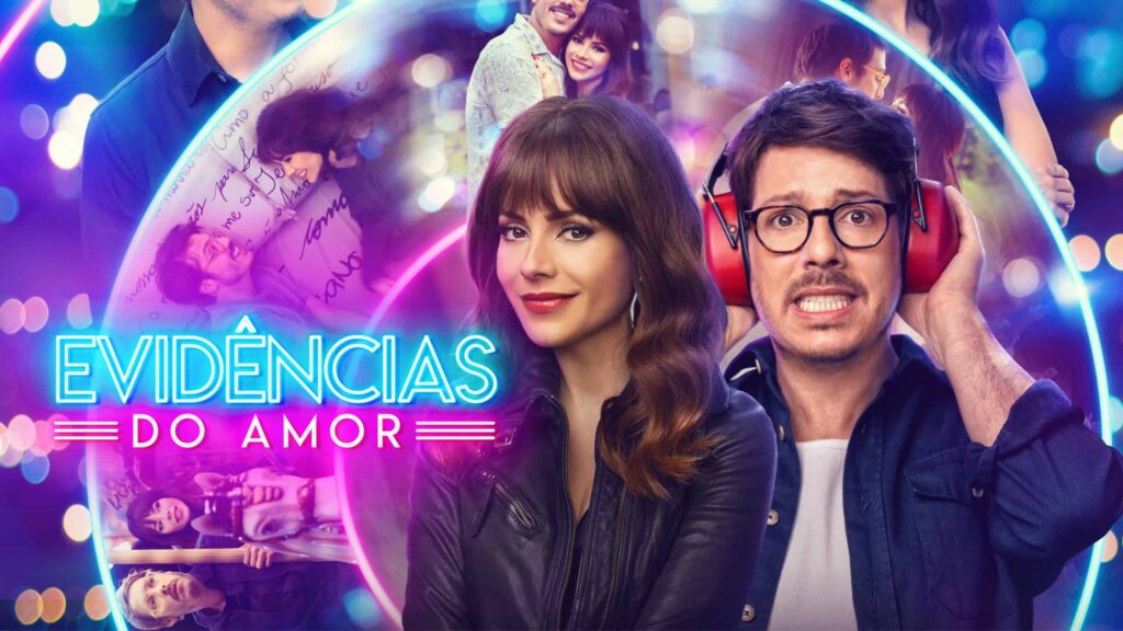 Evidências do Amor: 7 filmes brasileiros parecidos