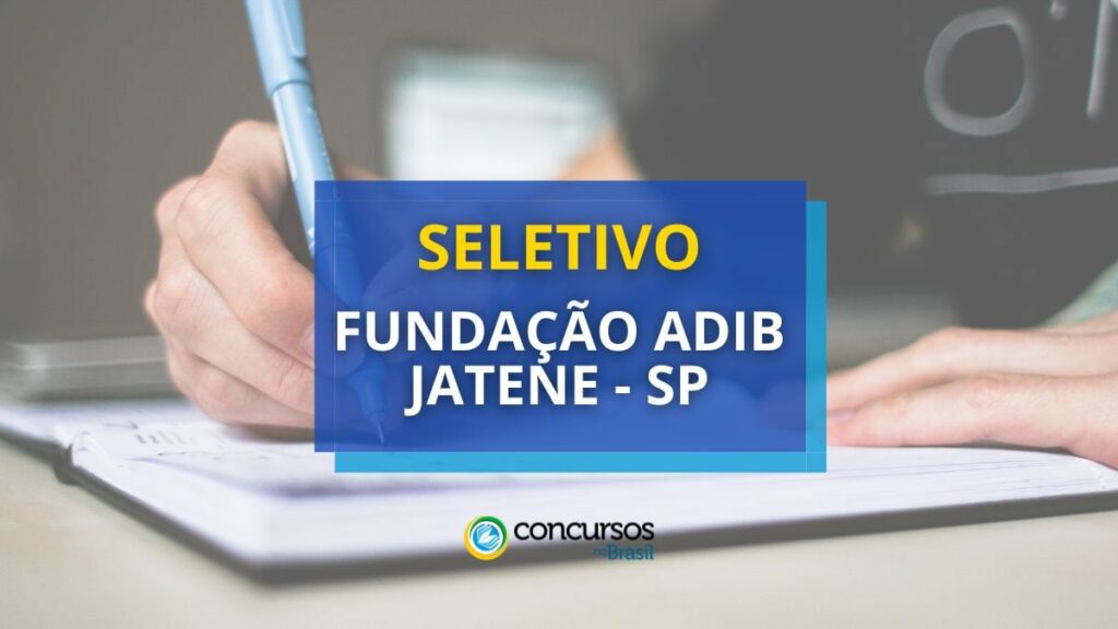 Fundação Adib Jatene – SP lança 2 editais na área