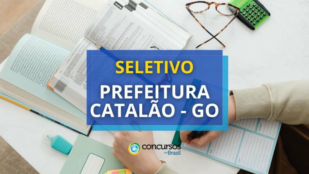 Prefeitura de Catalão - GO abre 190 vagas para a